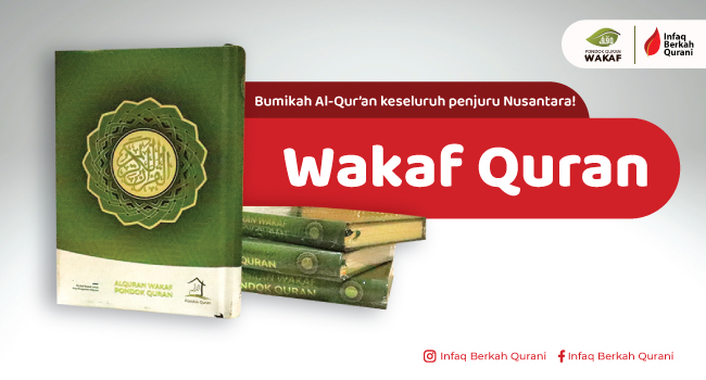 You are currently viewing Wakaf Quran hingga ke Pelosok Nusantara (Membangun Generasi Qurani)